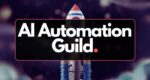 AI Automation Guild By Quentin Daems – The Ultimate Guide