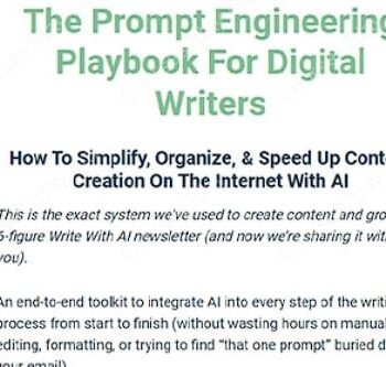 Dickie Bush & Nicolas Cole - The Prompt Engineering Playbook For Digital Writers