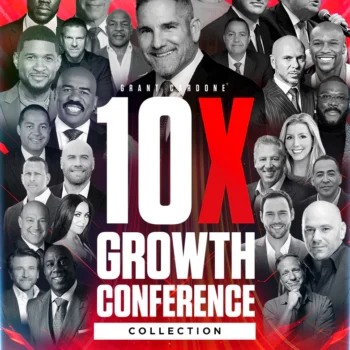 Grant Cardone – 10X Growth Conference Collection