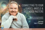 James-Van-Praagh-–-Connecting-to-Your-Guides.webp